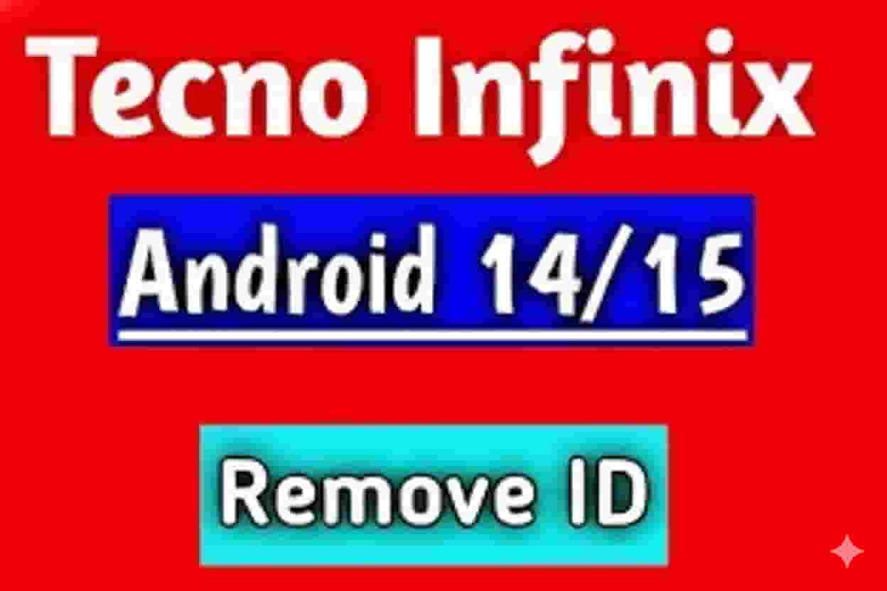 REMOVE Infinix ID - Tecno ID - Itel ID - ازالة